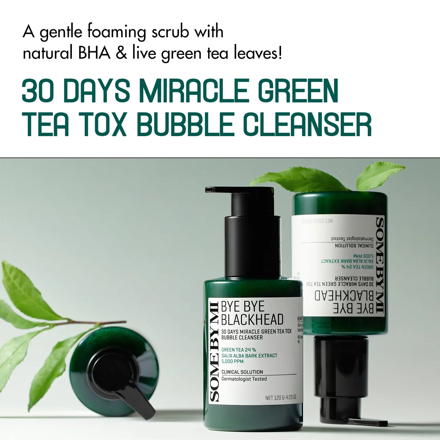 Some By Mi Bye Bye Blackhead 30 Days Miracle Green Tea Tox Bubble Cleanser – 120 g